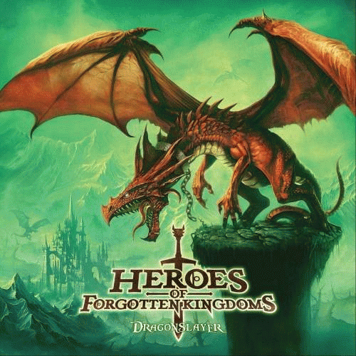 Heroes Of Forgotten Kingdoms : Dragonslayer